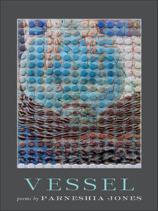 Title details for Vessel by Parneshia Jones - Available